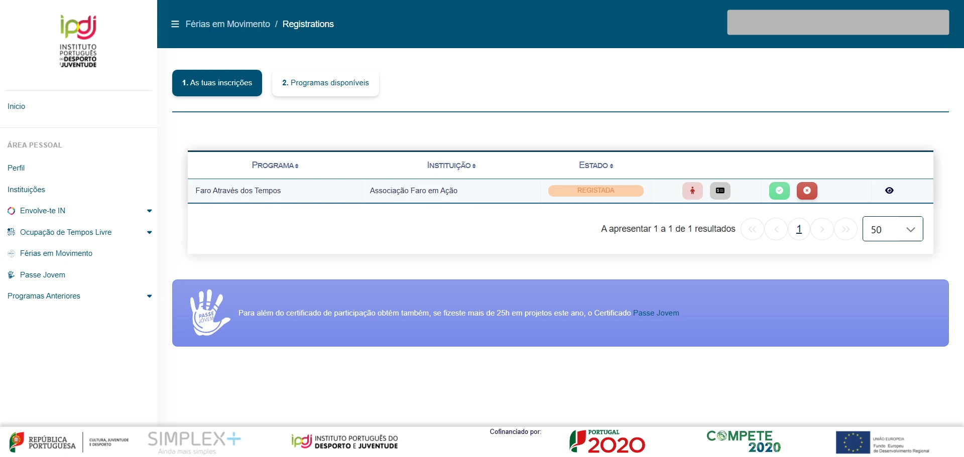 Lista As tuas inscrições com a inscrição no estado Registada e os ícones de ação da linha
